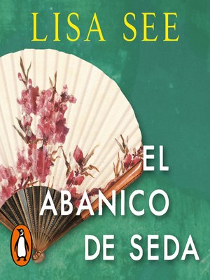 cover image of El abanico de seda